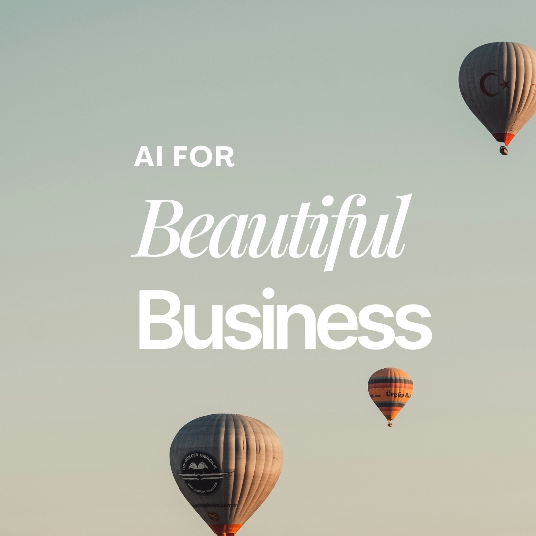 AI for Beautiful Business